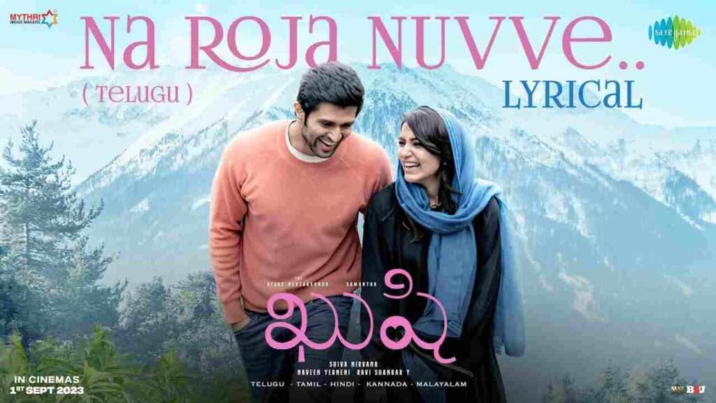 Na Roja Nuvve Song Lyrics In Telugu - Kushi 2023 - Lyrical Venue