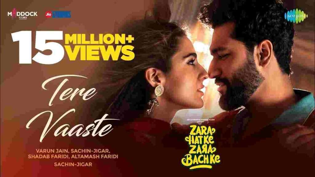 Tere Vaaste Song Lyrics In Hindi English Zara Hatke Zara Bachke