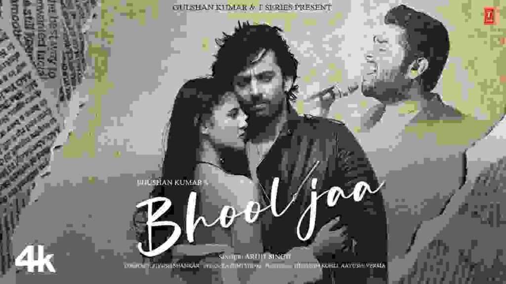 Latest Bollywood Music Video Song - Bhool Ja Song Lyrics In Hindi and English