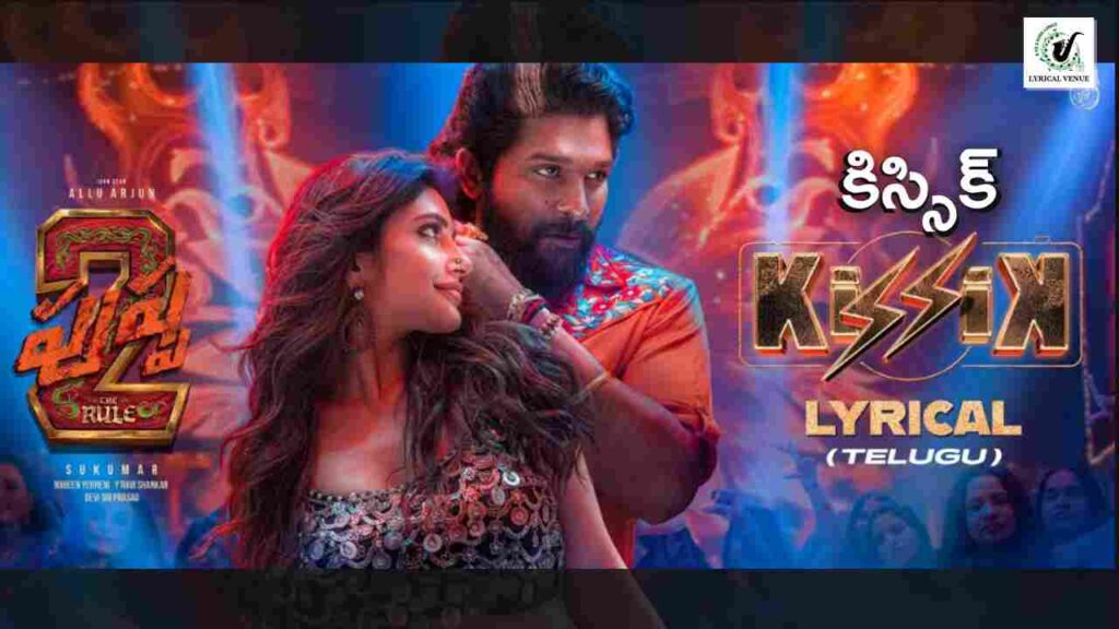 Pushpa 2 Movie Kissik Song Lyrics In Telugu and English