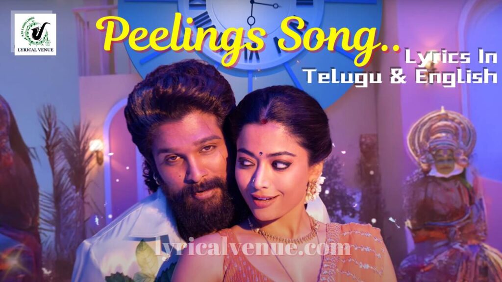 Pushpa 2 movie 4th song peelings song lyrics in telugu and english