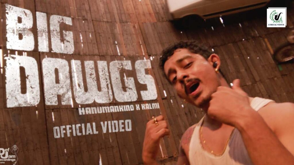 hanumankind bigdawgs song lyrics