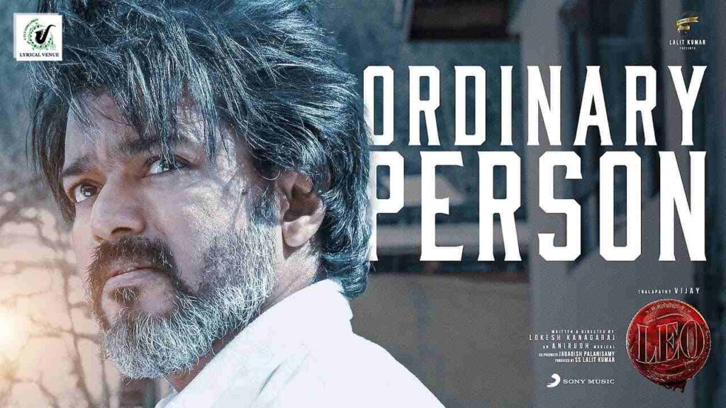 leo movie ordinary person song lyrics in english